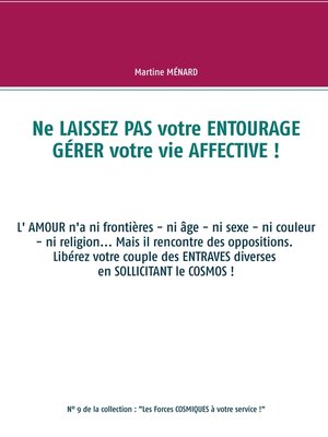 cover image of Ne laissez pas votre entourage gérer votre vie affective !